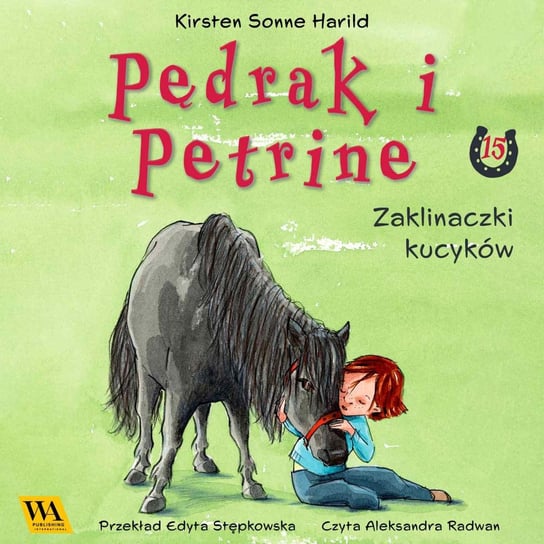 Zaklinaczki kucyków. Pędrak i Petrine - audiobook Kirsten Sonne Harrild