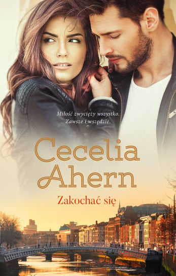 Zakochać się Ahern Cecelia