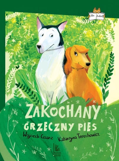 Zakochany grzeczny pies - ebook mobi Cesarz Wojciech, Terechowicz Katarzyna