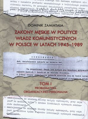 Zakony męskie w polityce władz komunistycznych w Polsce w latach 1945-1989 Zamiatała Dominik