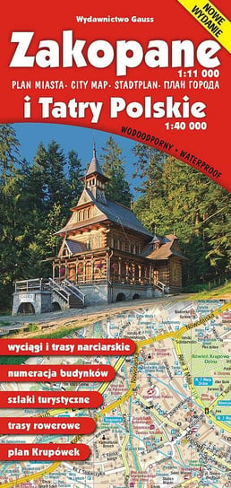 Zakopane i Tatry Polskie. Mapa turystyczna 1:40 000 Opracowanie zbiorowe