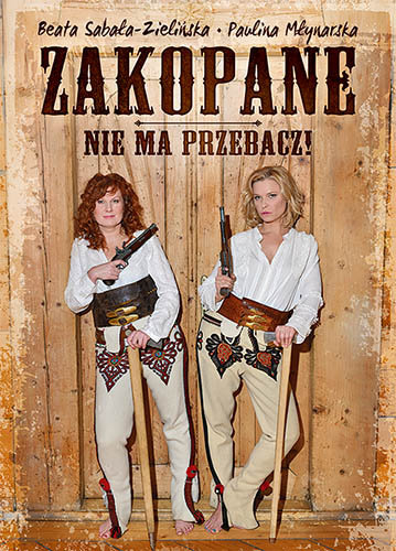 Zakopane, nie ma przebacz! Młynarska Paulina, Sabała-Zielińska Beata