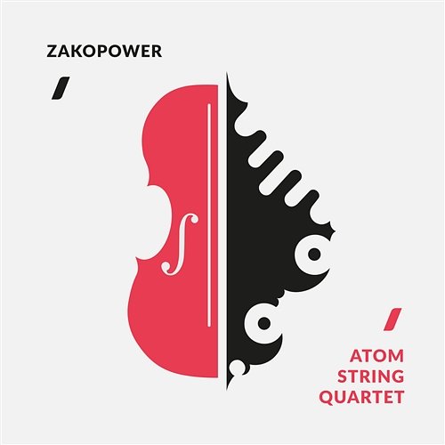 Zakopower & Atom String Quartet Zakopower, ATOM String Quartet