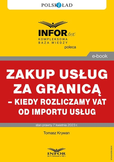 Zakup usług za granicą – kiedy rozliczamy VAT od importu usług - ebook PDF Krywan Tomasz