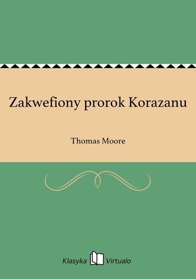 Zakwefiony prorok Korazanu Moore Thomas