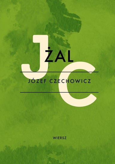 Żal Czechowicz Józef