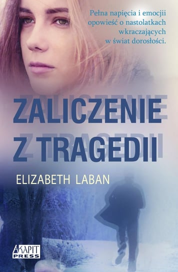 Zaliczenie z tragedii - ebook mobi Laban Elizabeth