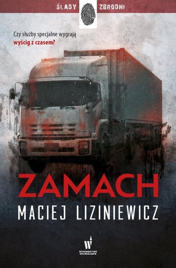 Zamach Liziniewicz Maciej