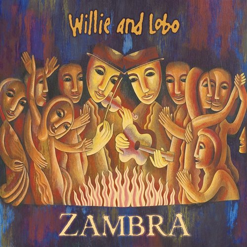 Zambra Willie And Lobo