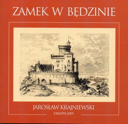 Zamek w Będzinie Krajniewski Jarosław