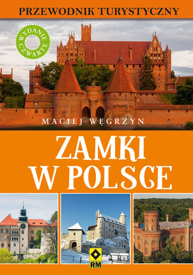 Zamki w Polsce Węgrzyn Maciej