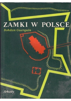 Zamki w Polsce Wydawnictwo Arkady