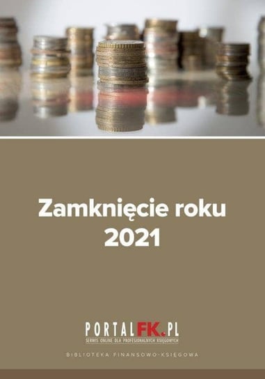 Zamknięcie roku 2021 - ebook PDF Trzpioła Katarzyna