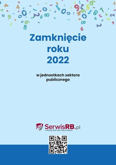 Zamknięcie roku 2022 w jednostkach sektora publicznego Jarosz Barbara