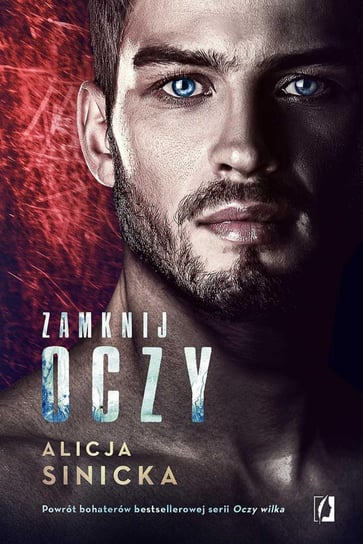 Zamknij oczy. Oczy wilka. Tom 4 - ebook epub Sinicka Alicja