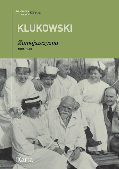Zamojszczyzna 1918-1959 Klukowski Zygmunt