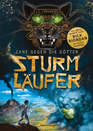 Zane gegen die Götter, Band 1: Sturmläufer (Rick Riordan Presents: abenteuerliche Götter-Fantasy ab 12 Jahre) Ravensburger Verlag