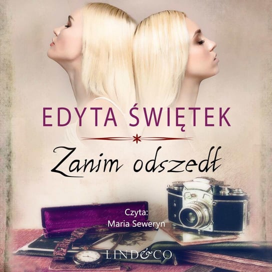 Zanim odszedł - audiobook Świętek Edyta