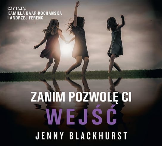 Zanim pozwolę ci wejść - audiobook Blackhurst Jenny