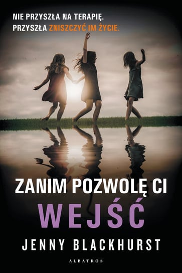 Zanim pozwolę Ci wejść Blackhurst Jenny