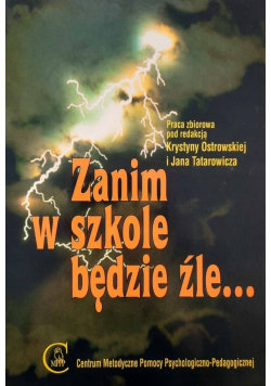 Zanim w szkole będzie źle Kamiński Krzysztof