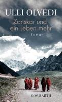 Zanskar und ein Leben mehr Olvedi Ulli