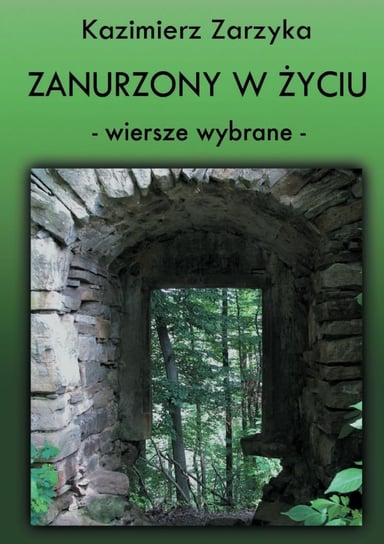 Zanurzony w życiu Zarzyka Kazimierz