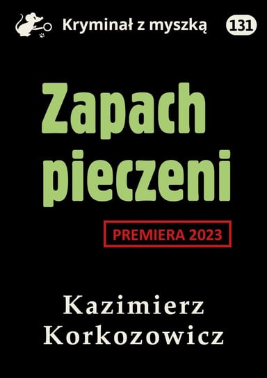 Zapach pieczeni Korkozowicz Kazimierz
