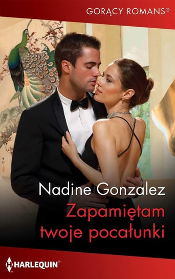 Zapamiętam twoje pocałunki Nadine Gonzalez