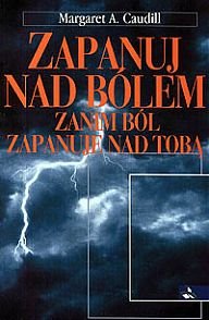 Zapanuj nad Bólem Zanim Ból Zapanuje nad Tobą Caudill Margaret A.