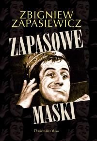 Zapasowe maski Zapasiewicz Zbigniew, Leżeńska Katarzyna, Wołodźko Dariusz