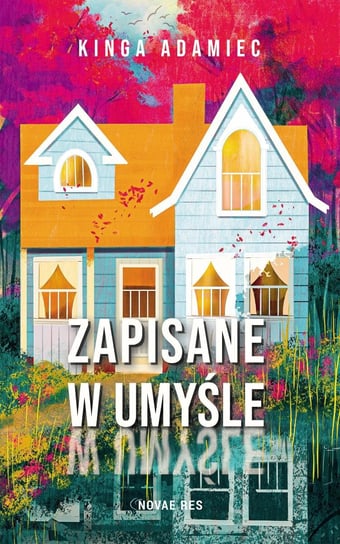 Zapisane w umyśle Kinga Adamiec