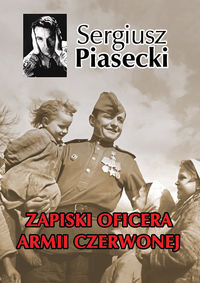 Zapiski oficera Armii Czerwonej Piasecki Sergiusz