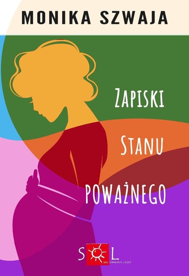 Zapiski stanu poważnego - ebook mobi Szwaja Monika