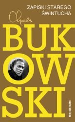 Zapiski starego świntucha Bukowski Charles