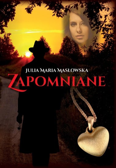 Zapomniane Julia Maria Masłowska