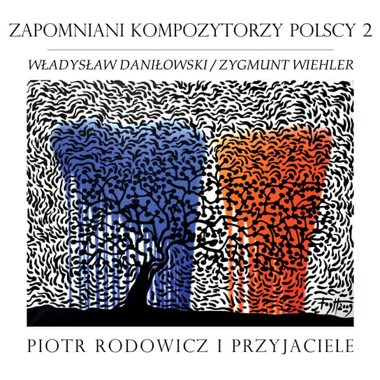 Zapomniani kompozytorzy polscy 2 Rodowicz Piotr i Przyjaciele