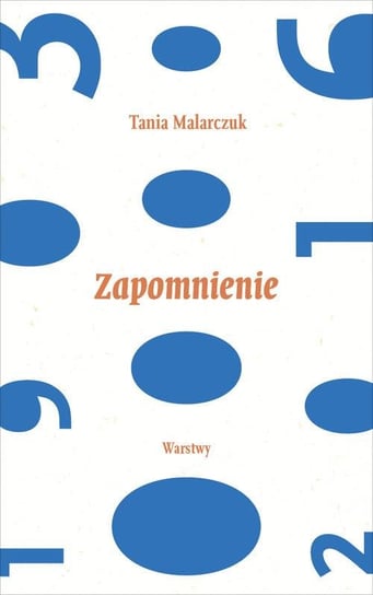 Zapomnienie Malarczuk Tania