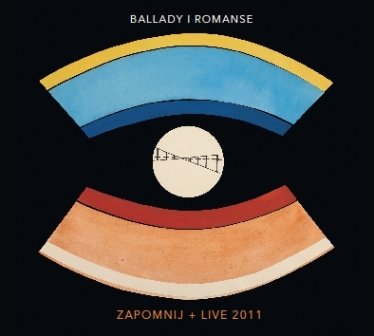 Zapomnij / Live 2011 Ballady i Romanse