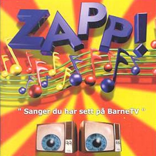 Zapp! Sanger du har sett på BarneTV Various Artists