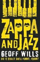 Zappa and Jazz Wills Geoff