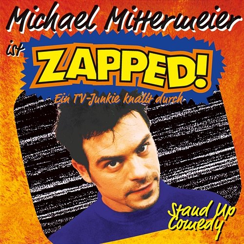 Zapped! Michael Mittermeier