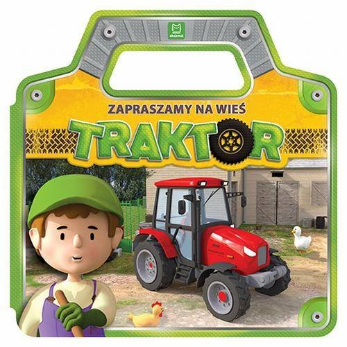 Zapraszamy na wieś. Traktor Podgórska Anna