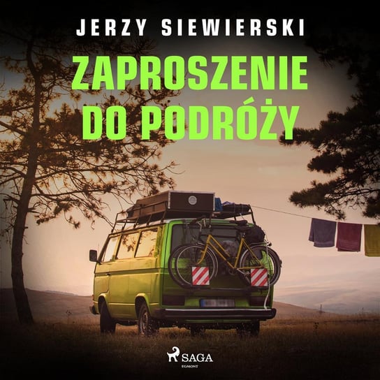 Zaproszenie do podróży Siewierski Jerzy