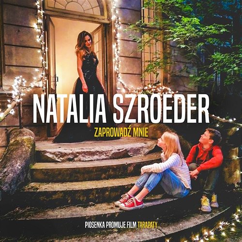 Zaprowadź mnie Natalia Szroeder