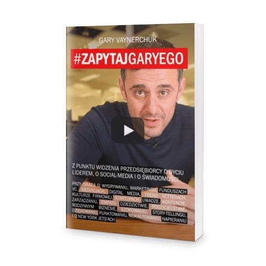 Zapytaj Garyego Vaynerchuk Gary
