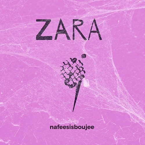 Zara Nafeesisboujee
