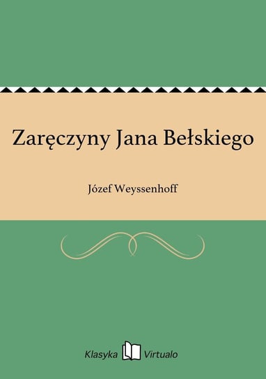 Zaręczyny Jana Bełskiego Weyssenhoff Józef