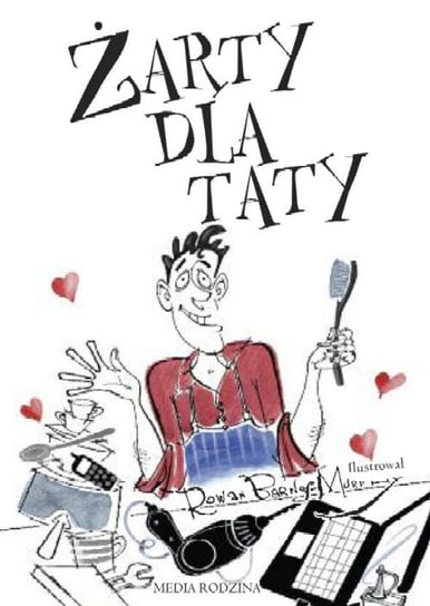 Żarty dla taty MacFarlane Linda, Stuart MacFarlane