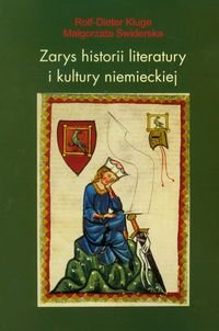 Zarys Historii Literatury i Kultury Niemieckiej Kluge Rolf Dieter, Świderska Małgorzata
